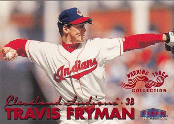 1999 Fleer Tradition - Warning Track Collection #90W Travis Fryman Front