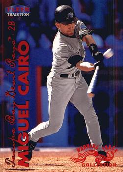 1999 Fleer Tradition - Warning Track Collection #140W Miguel Cairo Front