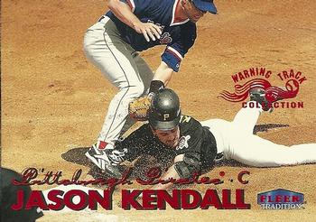 1999 Fleer Tradition - Warning Track Collection #169W Jason Kendall Front