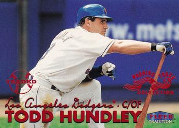 1999 Fleer Tradition - Warning Track Collection #305W Todd Hundley Front