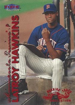 1999 Fleer Tradition - Warning Track Collection #389W LaTroy Hawkins Front