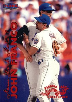 1999 Fleer Tradition - Warning Track Collection #416W John Franco Front
