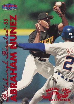 1999 Fleer Tradition - Warning Track Collection #493W Abraham Nunez Front
