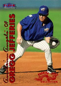 1999 Fleer Tradition - Warning Track Collection #497W Gregg Jefferies Front