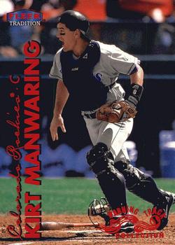 1999 Fleer Tradition - Warning Track Collection #506W Kirt Manwaring Front