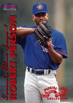 1999 Fleer Tradition - Warning Track Collection #530W Robert Person Front