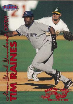 1999 Fleer Tradition - Warning Track Collection #535W Tim Raines Front
