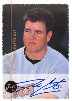 1999 Just - Autographs #NNO Jack Cust Front