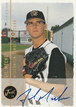 1999 Just - Autographs #NNO Gil Meche Front