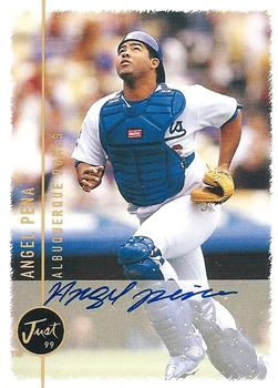 1999 Just - Autographs #NNO Angel Pena Front