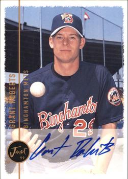1999 Just - Autographs #NNO Grant Roberts Front