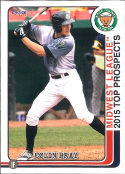 2015 Choice Midwest League Top Prospects #18 Colin Bray Front