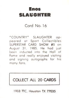 1988 TTC Houston Show Set #16 Enos Slaughter Back