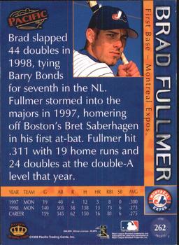 1999 Pacific - Platinum Blue #262 Brad Fullmer  Back