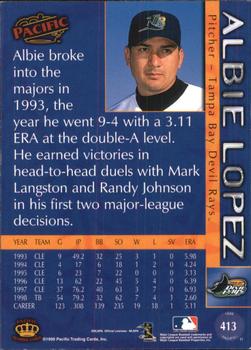 1999 Pacific - Red #413 Albie Lopez  Back