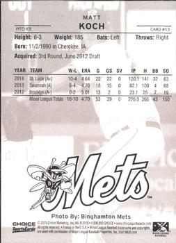 2015 Choice Binghamton Mets #13 Matt Koch Back
