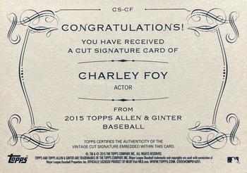 2015 Topps Allen & Ginter - Cut Signatures #CS-CF Charley Foy Back