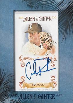 2015 Topps Allen & Ginter - Autographs Baseball #AGA-CR Carlos Rodon Front