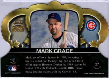 1999 Pacific Crown Royale - Opening Day #27 Mark Grace  Back