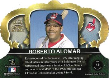 1999 Pacific Crown Royale - Opening Day #41 Roberto Alomar  Back