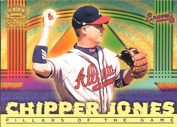 1999 Pacific Crown Royale - Pillars of the Game #2 Chipper Jones  Front