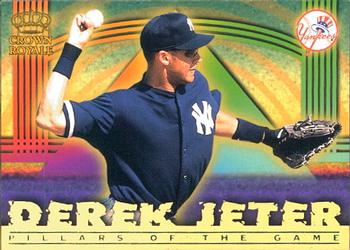 1999 Pacific Crown Royale - Pillars of the Game #15 Derek Jeter  Front