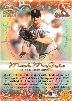 1999 Pacific Crown Royale - Pivotal Players #20 Mark McGwire  Back