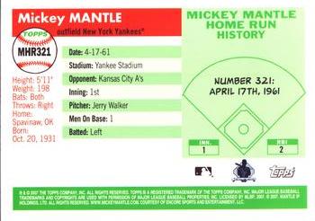2007 Topps - Mickey Mantle Home Run History #MHR321 Mickey Mantle Back
