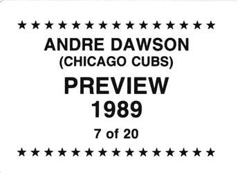 1989 Preview (unlicensed) #7 Andre Dawson Back
