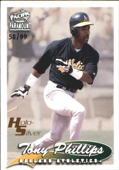 1999 Pacific Paramount - Holo-Silver #172 Tony Phillips  Front