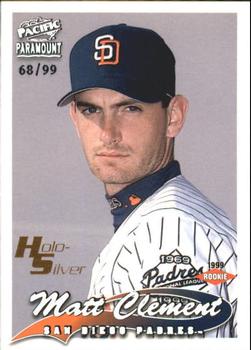 1999 Pacific Paramount - Holo-Silver #204 Matt Clement  Front