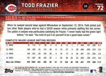 2015 Topps Chrome - Refractor #72 Todd Frazier Back