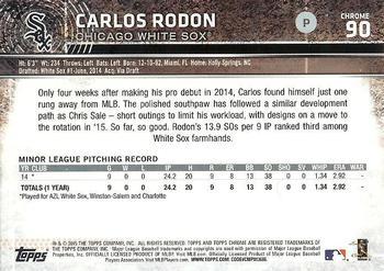 2015 Topps Chrome - Refractor #90 Carlos Rodon Back
