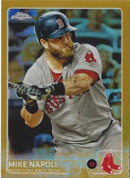 2015 Topps Chrome - Gold Refractor #150 Mike Napoli Front