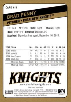 2015 Choice Charlotte Knights #15 Brad Penny Back