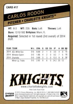 2015 Choice Charlotte Knights #17 Carlos Rodon Back