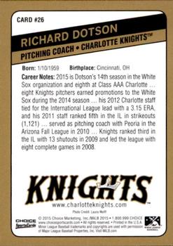 2015 Choice Charlotte Knights #26 Richard Dotson Back