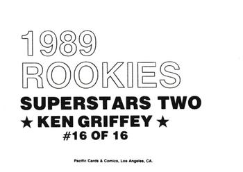 1989 Pacific Cards & Comics Rookies Superstars Two (unlicensed) #16 Ken Griffey Jr. Back