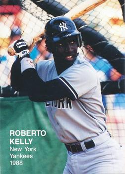 1988 Rookies II (unlicensed) #8 Roberto Kelly Front