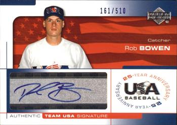 2004 Upper Deck USA 25th Anniversary - Signatures Blue Ink #BOW Rob Bowen Front