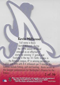 1999 SkyBox Molten Metal - Oh Atlanta #2 Kevin Millwood  Back