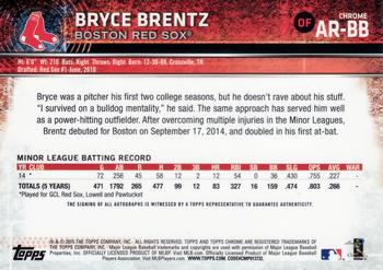 2015 Topps Chrome - Autographed Rookies #AR-BB Bryce Brentz Back