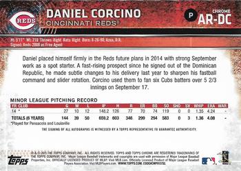 2015 Topps Chrome - Autographed Rookies #AR-DC Daniel Corcino Back