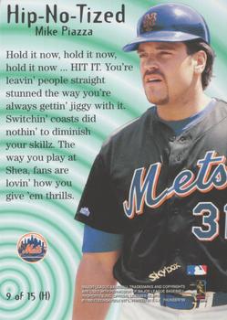 1999 SkyBox Thunder - Hip-No-Tized #9 (H) Mike Piazza  Back