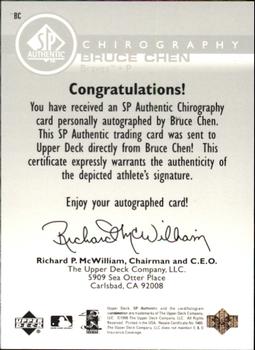 1999 SP Authentic - Chirography #BC Bruce Chen  Back