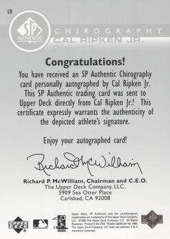 1999 SP Authentic - Chirography #CRX Cal Ripken Jr. Back