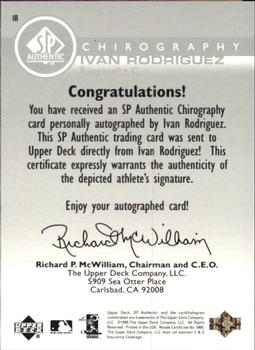 1999 SP Authentic - Chirography #IR Ivan Rodriguez  Back