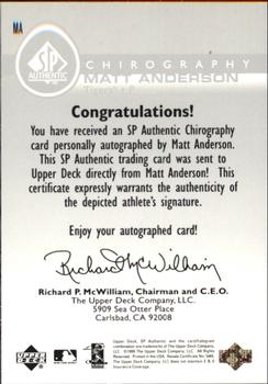 1999 SP Authentic - Chirography #MA Matt Anderson  Back