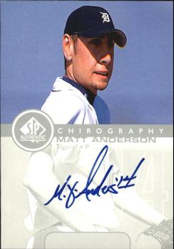 1999 SP Authentic - Chirography #MA Matt Anderson  Front