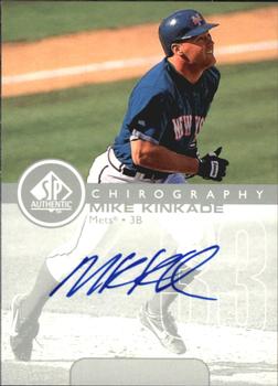 1999 SP Authentic - Chirography #MK Mike Kinkade  Front